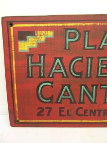 他の写真1: PLAZA HACIENDA CANTINA ウッドサイン 看板 (ANTIQUE)