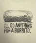 画像5: CHIPOTLE "I'LL DO ANYTHING FOR A BURRITO" 両面プリント 半袖 Tシャツ ホワイト (VINTAGE) (5)