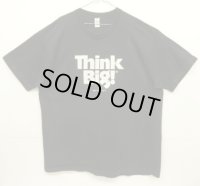 80'S THINK BIG! シングルステッチ 半袖 Tシャツ ブラック USA製 (VINTAGE)