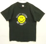 90'S DON'T WORRY BE HAPPY! シングルステッチ 半袖 Tシャツ ブラック USA製 (VINTAGE)