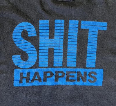 画像3: 90'S SHIT HAPPENS シングルステッチ 半袖 Tシャツ ブラック パキスタン製 (VINTAGE)