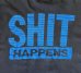 画像3: 90'S SHIT HAPPENS シングルステッチ 半袖 Tシャツ ブラック パキスタン製 (VINTAGE) (3)