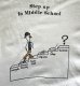 画像3: 90'S STEP UP TO MIDDLE SCHOOL シングルステッチ 両面プリント 半袖 Tシャツ ホワイト (VINTAGE) (3)