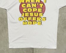 他の写真3: 90'S WHEN I CAN'T COPE JESUS OFFERS HOPE シングルステッチ 半袖 Tシャツ ホワイト USA製 (VINTAGE)