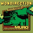 画像: DJ MURO / WONDIRECTION FUNK FOREVER  「Mix CD」 入荷しました。