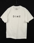 画像: Dime 「T-Shirt」 入荷しました。