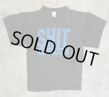 画像: 90'S SHIT HAPPENS シングルステッチ 半袖 Tシャツ ブラック パキスタン製 (VINTAGE)