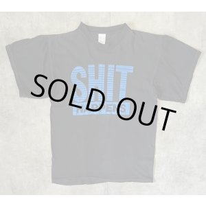 画像: 90'S SHIT HAPPENS シングルステッチ 半袖 Tシャツ ブラック パキスタン製 (VINTAGE)