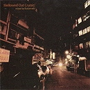 画像: BudaMunk / Mellowed Out Cruisin' 「Mix CD」 入荷しました。