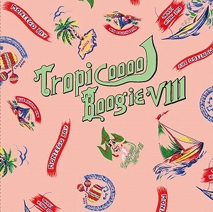 画像: DJ MURO / Tropicooool Boogie 8 「Mix CD」 入荷しました。