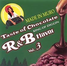 画像: DJ MURO / TASTE OF CHOCOLATE R&B FLAVOR Vol.3 「Mix CD」 入荷しました。