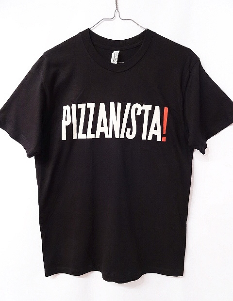 画像: PIZZANISTA! 「T-Shirt」 入荷しました。