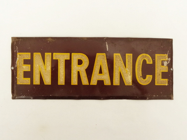 画像: 40'S メタル サインプレート ENTRANCE (ANTIQUE) 「Antique Goods」 入荷しました。